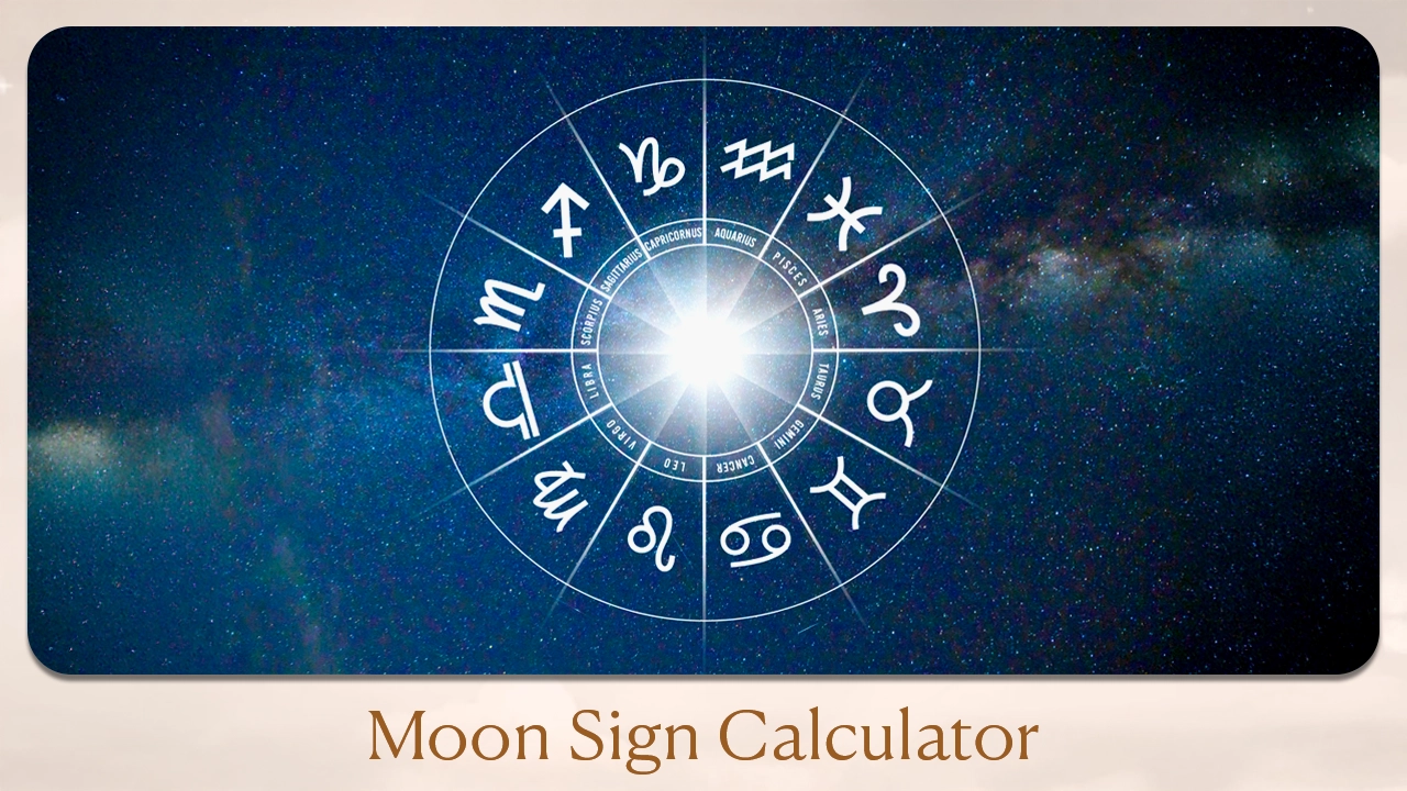 Moon Sign Calculator